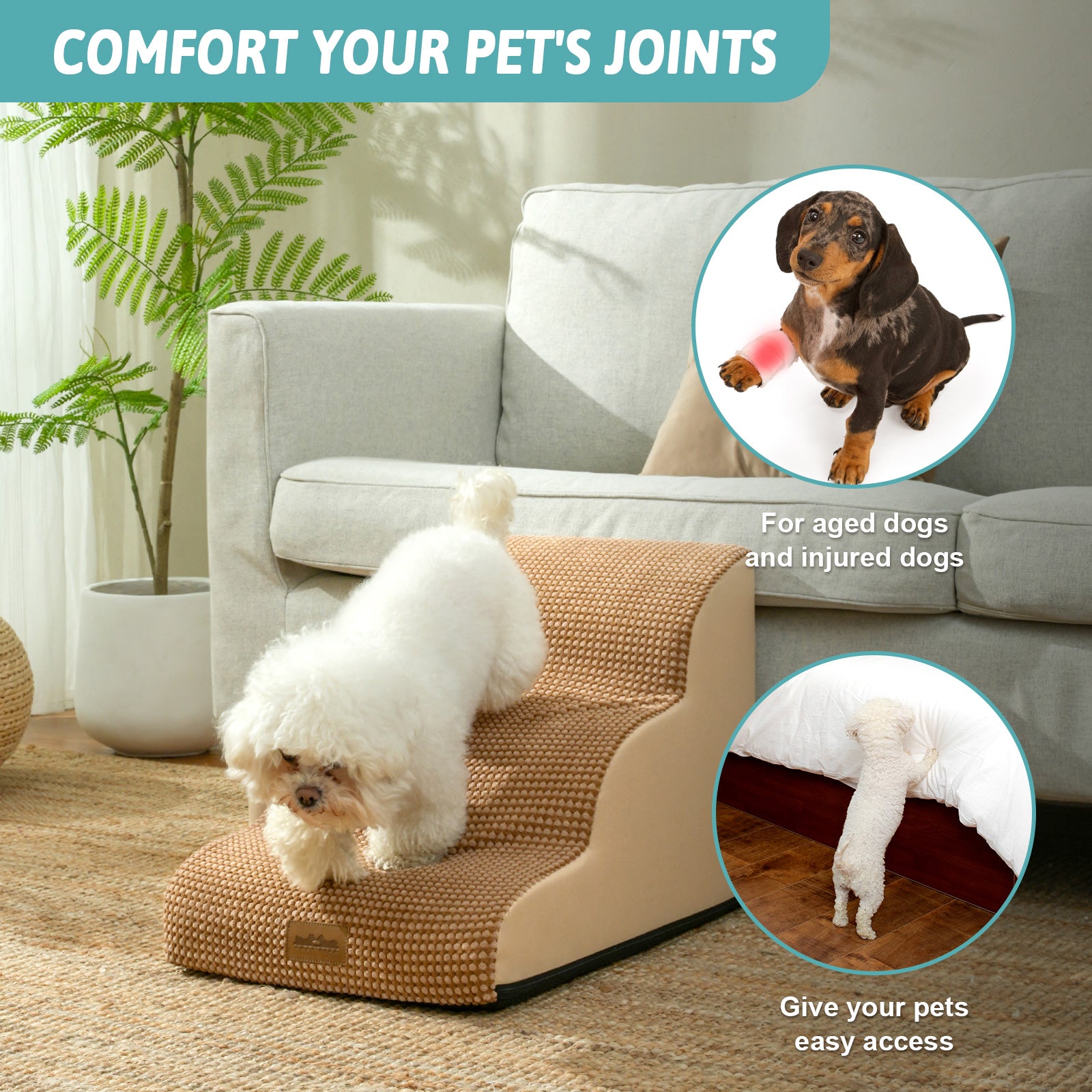 Pet stair with text 'Comfort Your Pet's Joints' and images of dogs using it.#color_Light Brown