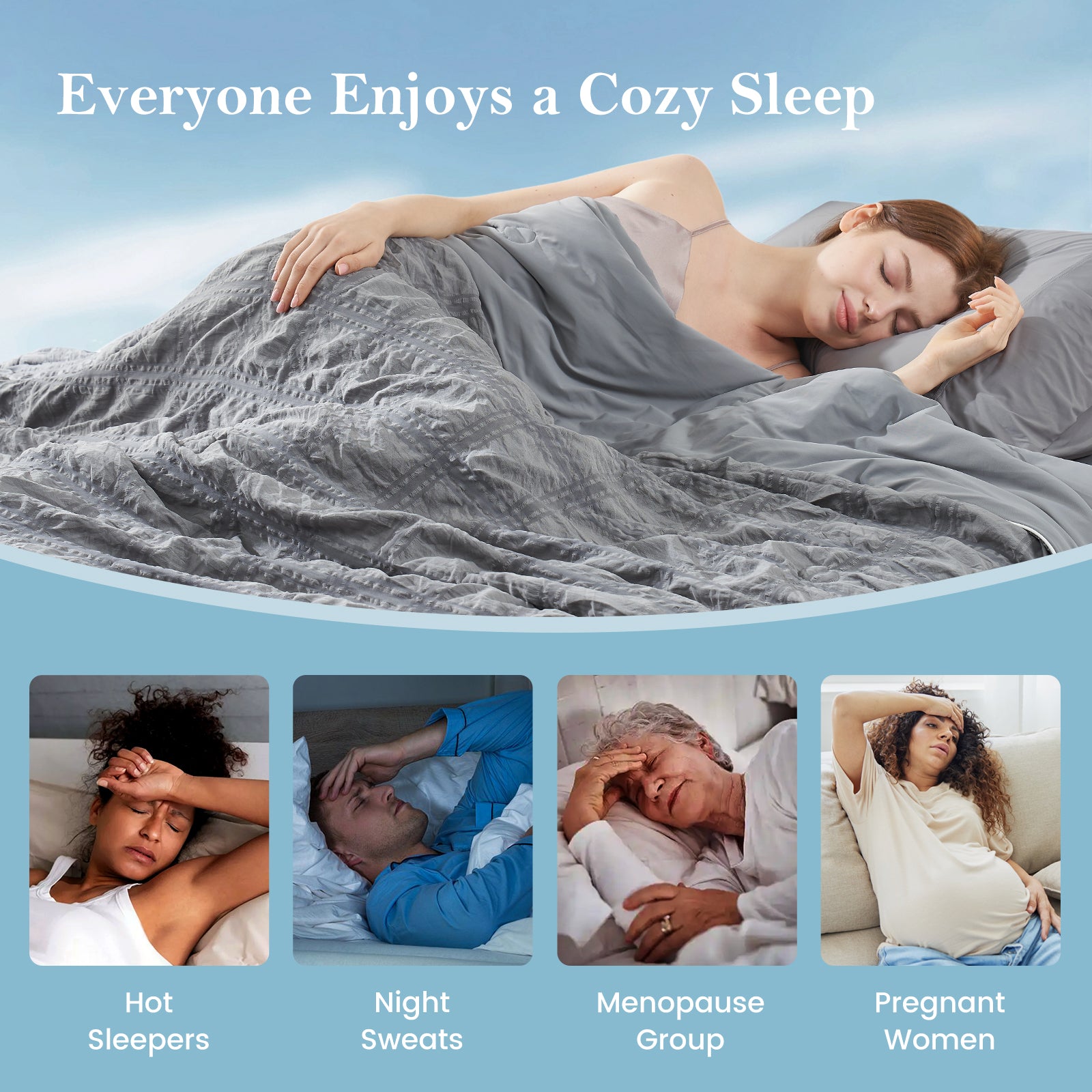 Woman sleeping under a gray blanket with text 'Everyone Enjoys a Cozy Sleep' and images of people with different sleep issues. #color_Dark Gray